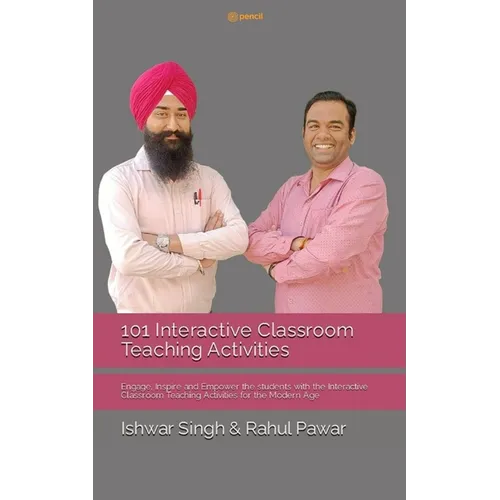 101 Interactive Classroom Teaching Activities