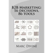 B2B Marketing: 16 decisions, 86 tools