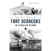 The History of Fort Ocracoke in Pamlico Sound