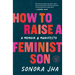 How to Raise a Feminist Son: A Memoir & Manifesto