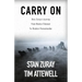Carry On: Stan Zuray's Journey from Boston Greaser to Alaskan Homesteader