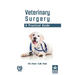 Veterinary Surgery: A Practical Guide