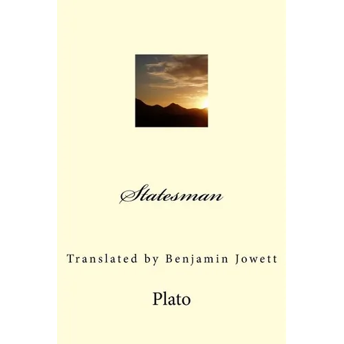 Statesman: Translated by Benjamin Jowett