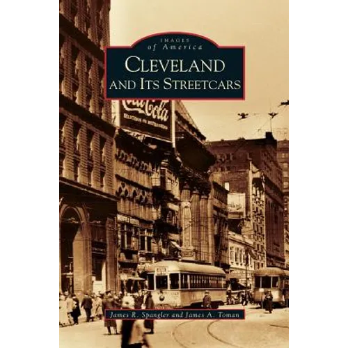 Cleveland and It's Streetcars