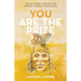 You Are The Prize: Seeing Yourself Beyond the Imperfections of Your Trauma