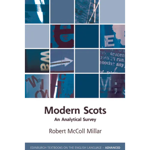 Modern Scots: An Analytical Survey