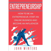 Entrepreneurship: How to Be an Entrepreneur, Start an Online Business and Become an Influencer