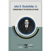 John D. Rockefeller, Jr.: Cornerstone of the Rockefeller Family