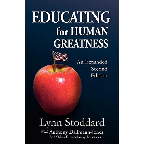 Educating for Human Greatness