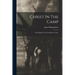 Christ In The Camp: Or, Religion In The Confederate Army