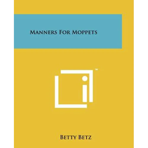 Manners For Moppets