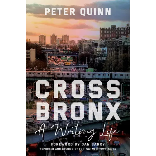 Cross Bronx: A Writing Life