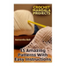 Crochet Mandala Projects: 15 Amazing Patterns with Easy Instructions: (Crochet Patterns, Crochet Stitches)