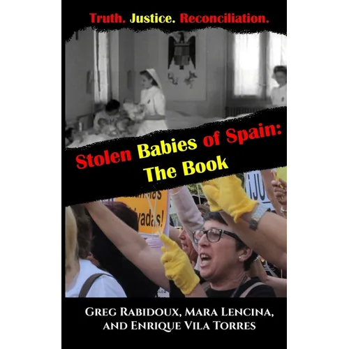 Stolen Babies of Spain: The Book