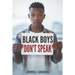 Black Boys Don't Speak