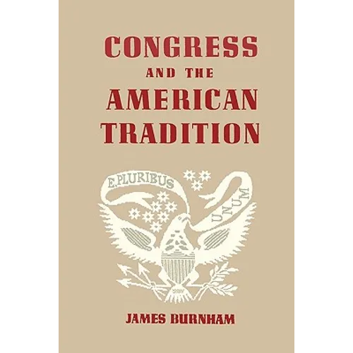 Congress and the American Tradition