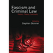 Fascism and Criminal Law: History, Theory, Continuity