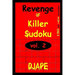 Revenge Of Killer Sudoku 2: 150 Killer Sudoku Puzzles