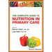 The Complete Guide to Nutrition in Primary Care