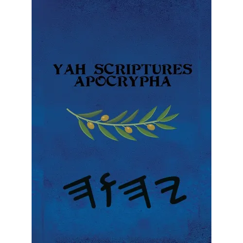 Yah Scriptures Apocrypha