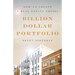 Billion Dollar Portfolio: How to Create a Real Estate Empire