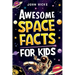 Awesome Space Facts for Kids
