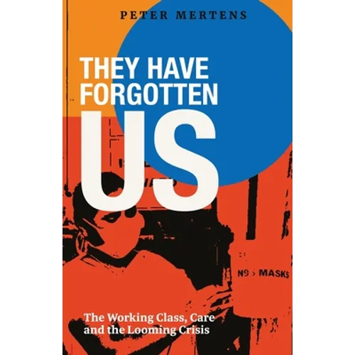 They Have Forgotten Us
