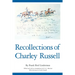Recollections of Charley Russell
