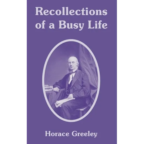 Recollections of a Busy Life