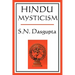 Hindu Mysticism: A Classic Study of Hindu Spiritual Thought
