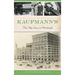 Kaufmann's: The Big Store in Pittsburgh