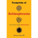 Footprints of Schizophrenia: The Evolutionary Roots of Mental Illness