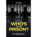 Who's in the Prison
