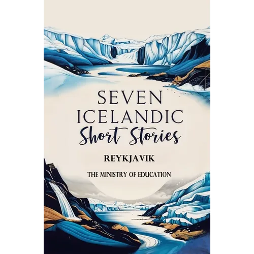 Seven Icelandic Short Stories