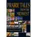 Prairie Tales from the Midwest