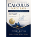 Calculus Made Easy - Complete Solutions Manual