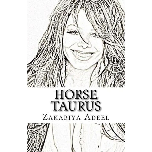 Horse Taurus: The Combined Astrology Series