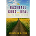 The Baseball Gods are Real: Vol. 2 - The Road to the Show