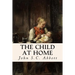 The Child at Home