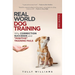 Real World Dog Training: Why correction succeeds and "positive" training fails