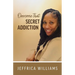 Overcome That Secret Addiction