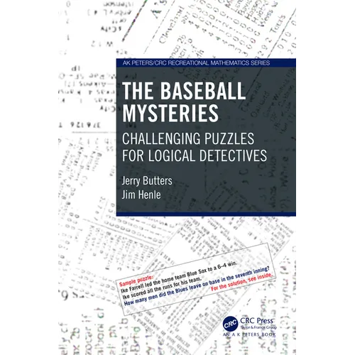 The Baseball Mysteries: Challenging Puzzles for Logical Detectives