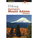 Hiking Washington's Mount Adams Country: A Guide to the Mount Adams, Indian Heaven, and Trapper Creek Wilderness Areas of Washington's Southern Cascad