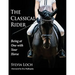 The Classical Rider: Being at One With Your Horse