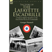 The Story of the Lafayette Escadrille: a Famous Fighter Squadron in the First World War by its Commander