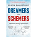 Dreamers and Schemers: A Political History of Australia