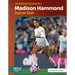 Madison Hammond: Soccer Star