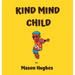 Kind Mind Child