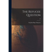 The Refugee Question; 13