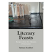 Literary Feasts: Recipes from the Classics of Literature